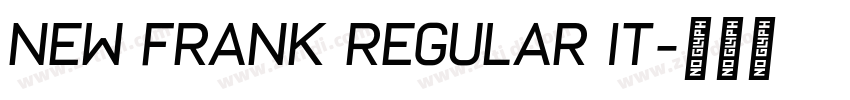 New Frank Regular It字体转换 New Frank Regular It字体转换